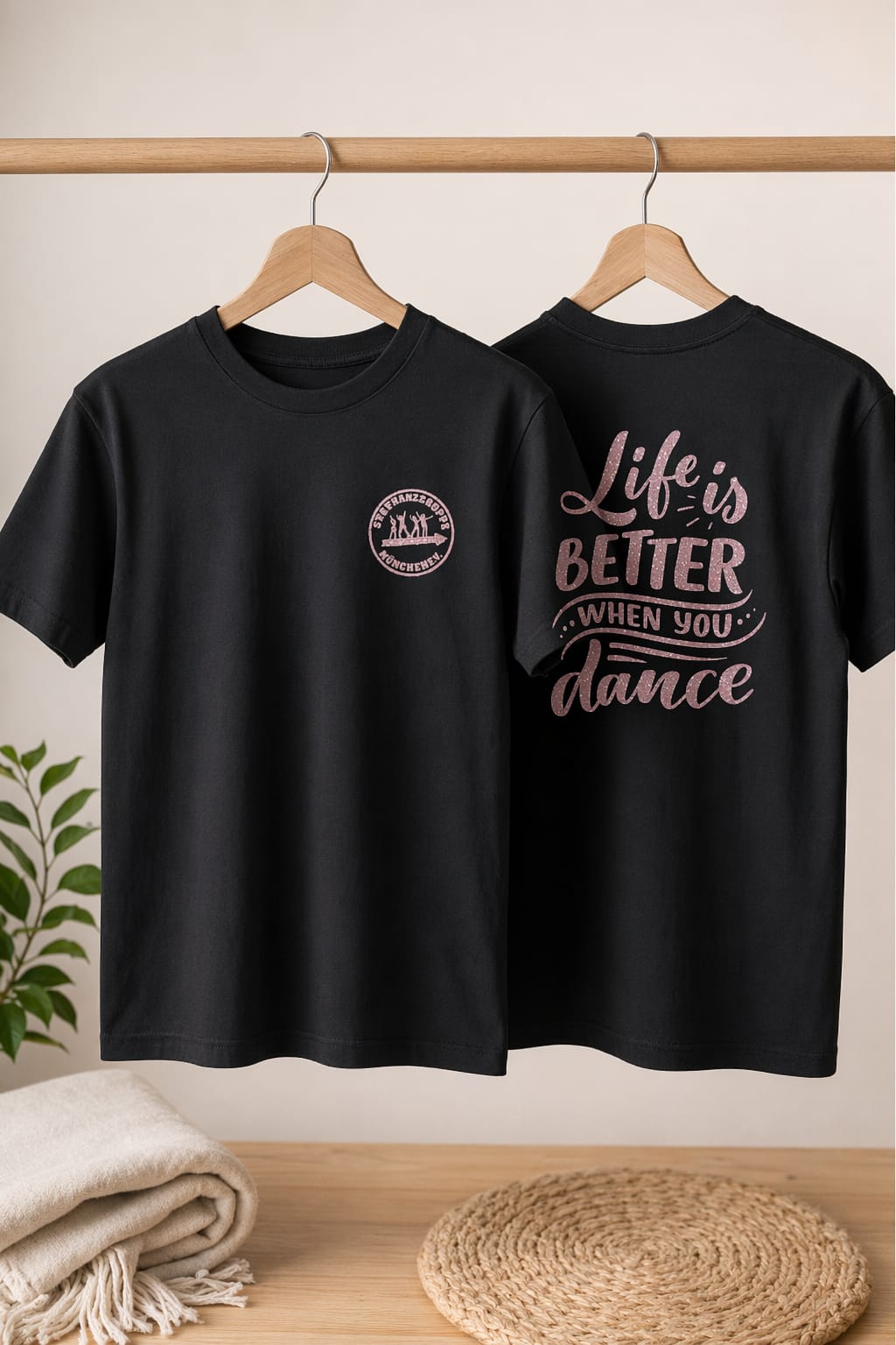 T-Shirt "Life is better when you Dance"